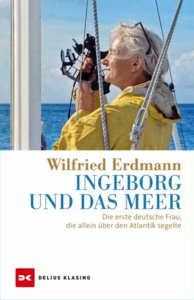 Ingeborg und das Meer  |  Die Alleinseglerin 